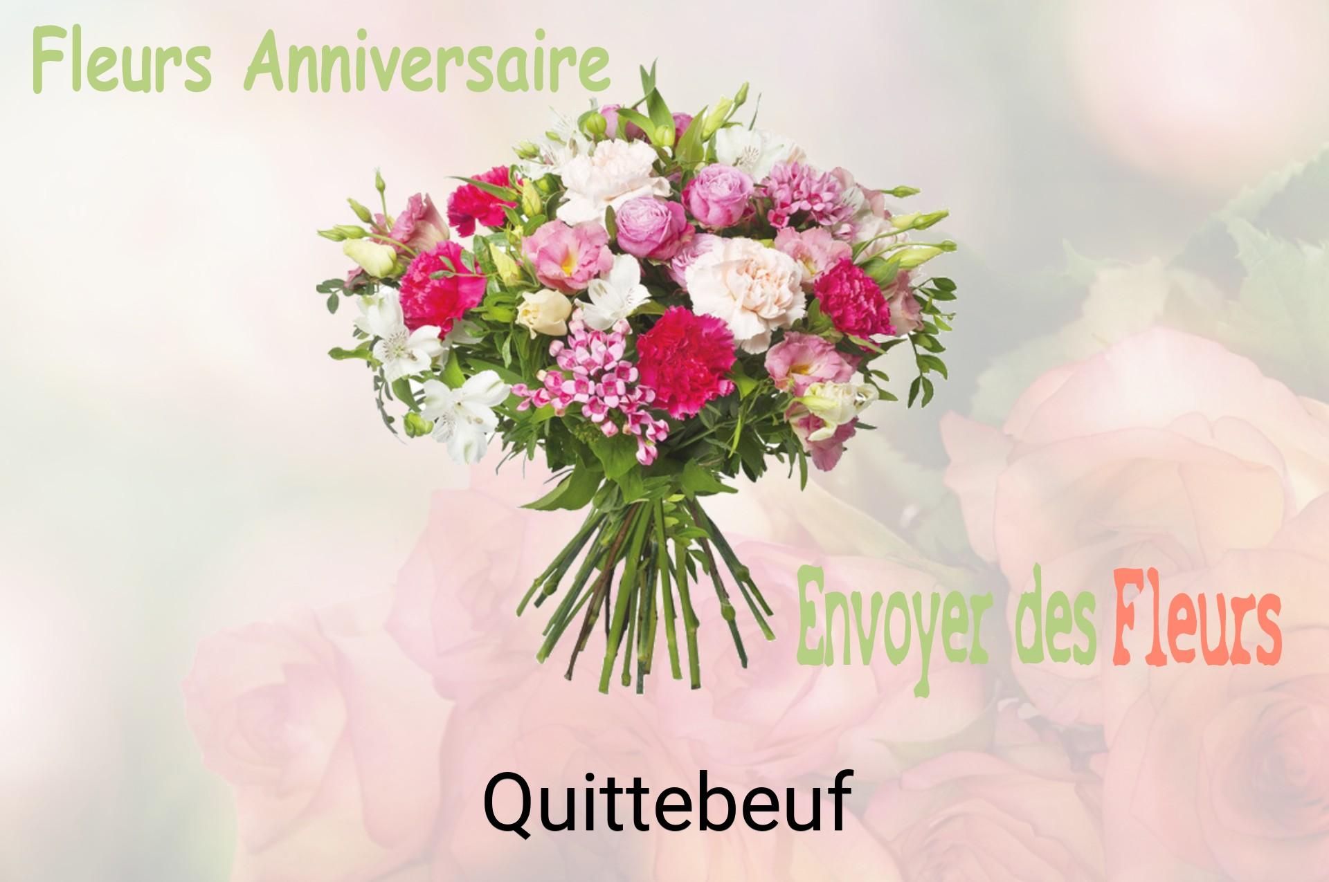 Bouquet de fleurs d’anniversaire livré à Quittebeuf